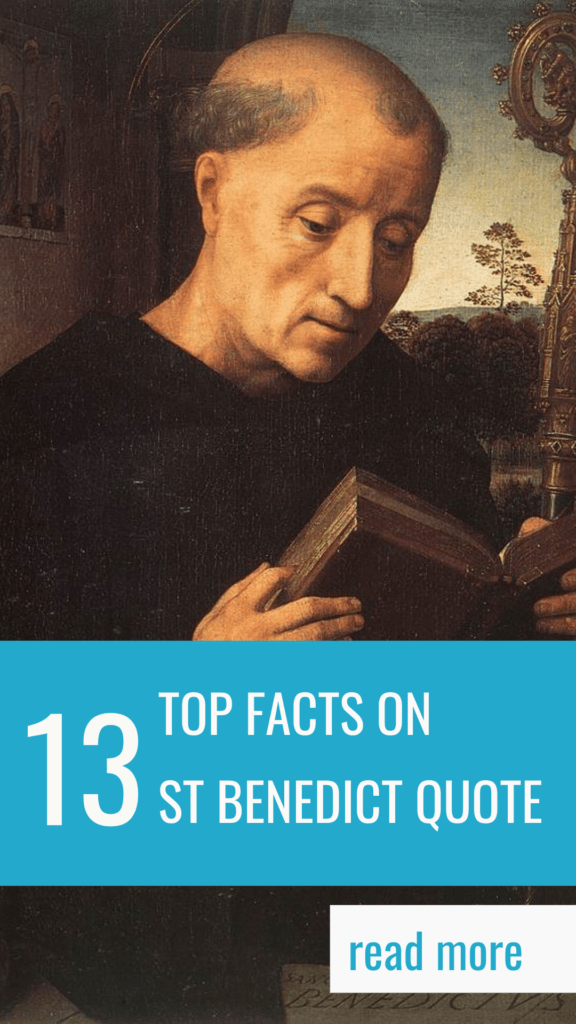 St Benedict Quote